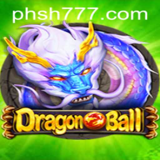 Explore the Exciting World of DragonBall and Discover SH777.com