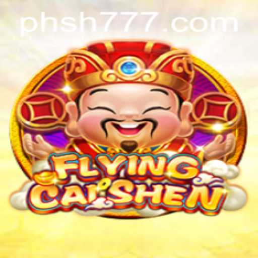 FlyingCaiShen: A Journey into the Mystical World of Luck and Fortune
