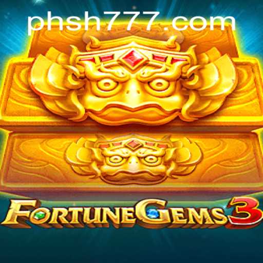 Exploring the Exciting World of FortuneGems3: A Comprehensive Guide