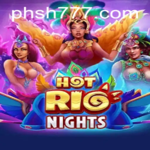 Exploring the Vibrant World of HotRioNights: A Captivating Gaming Experience